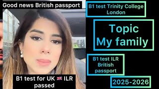 b1 test uk 2025 | trinity college london | topic | my family | #ilr #citizenshipexam
