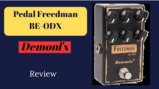 Pedal Freedman BE-ODX Demonfx Review - YouTube