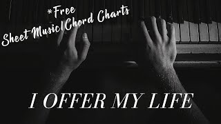 I Offer My Life (Don Moen) | Instrumental Piano chords