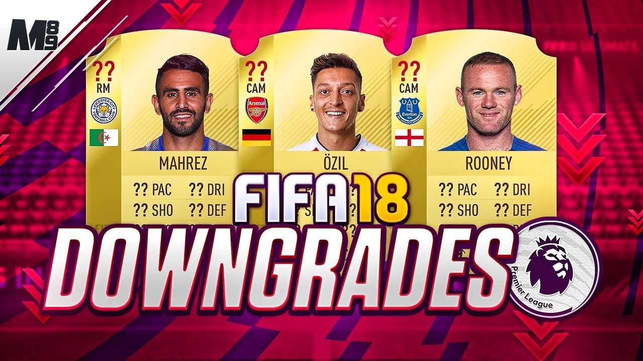 FIFA 18 TOP 10 BPL DOWNGRADES PREDICTIONS | FIFA 18 ULTIMATE TEAM