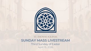 Third Sunday of Easter - Live Mass