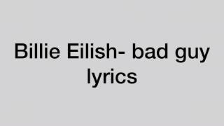 Billie Eilish- bad guy (lyrics)