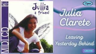 Julia Clarete - Leaving Yesterday Behind (Official Audio)
