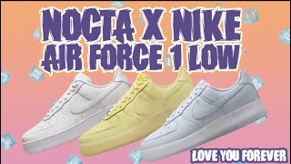 New Nocta X Nike Air Force 1 Low Love You Forever - YouTube