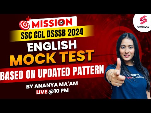 SSC CGL/ CHSL 2024 | English Grammar | Mock Test Based On Update Pattern | English By Ananya Ma'am