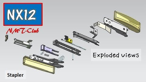 Exploded Views Tutorial Stapler SIEMENS NX12 (10)