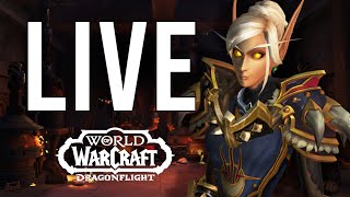 THE WAR WITHIN BETA LAUNCHES TOMORROW! BIG HYPE! - WoW: Dragonflight (Livestream)