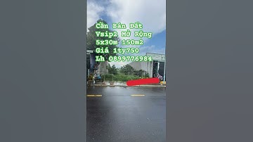 Cần Bán Đất Vsip2 Mở Rộng 5x30m 150m2 Giá 1ty750 Lh 0899776984