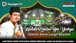 🔴 HABIB ZAIDAN LIVE MALAM INI | Hadroh Sekar Langit | Gema Sholawat Nusantara 2025 | Sholawat Nabi