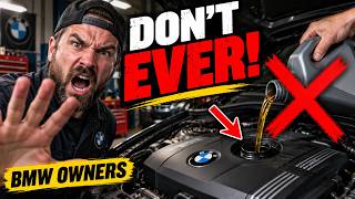 DON'T EVER PUT FRESH ENGINE OIL IN YOUR BMW!!