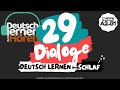 #12 Deutsch lernen im Schlaf | 29 Dialoge | Deutsch lernen durch Hören | Niveau A2-B1