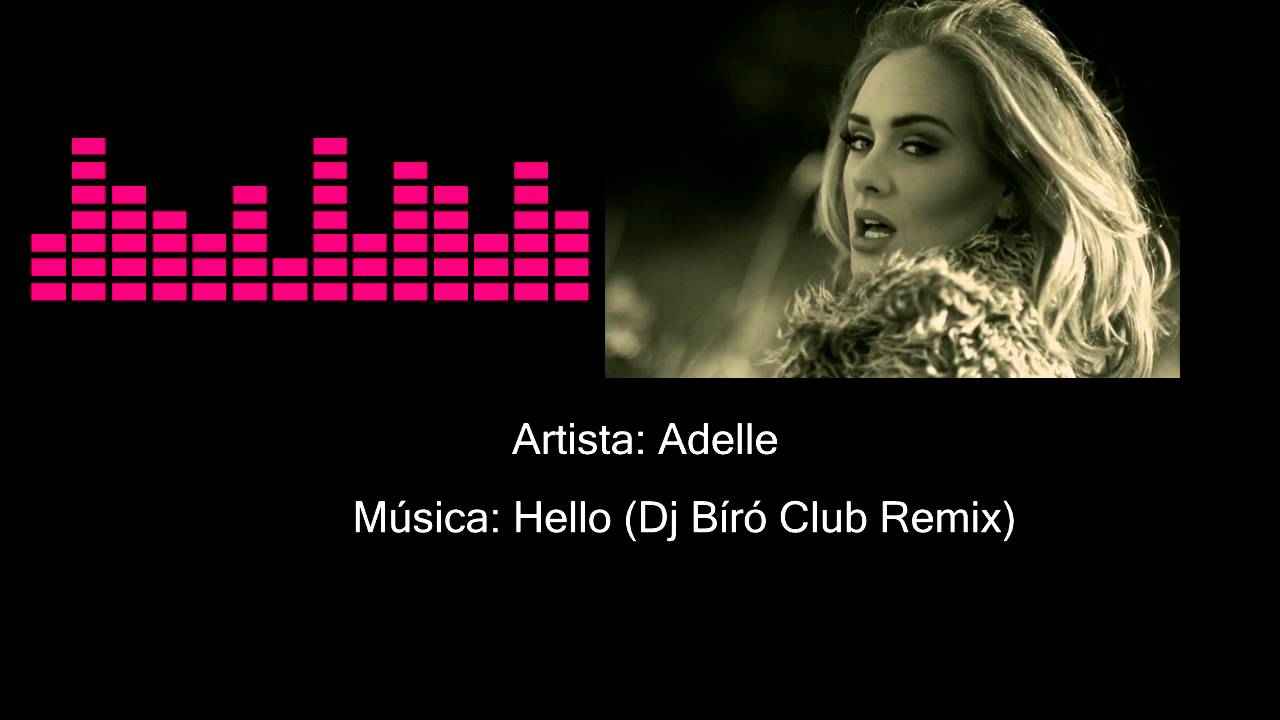 Adele - Hello (Dj Bíró Club Remix) - YouTube