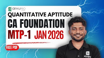 CA Foundation Quantitative Aptitude MTP 1 Solved Live | Jan 2026 | ArivuPro Nithin