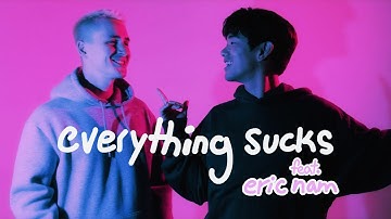 vaultboy - everything sucks ft. Eric Nam (Official Music Video)