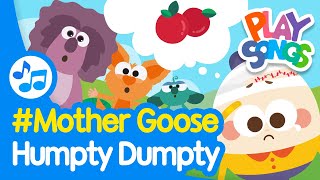 Humpty Dumpty | Mother Goose for Kids | Nursery Rhymes for Babies | Playsongs