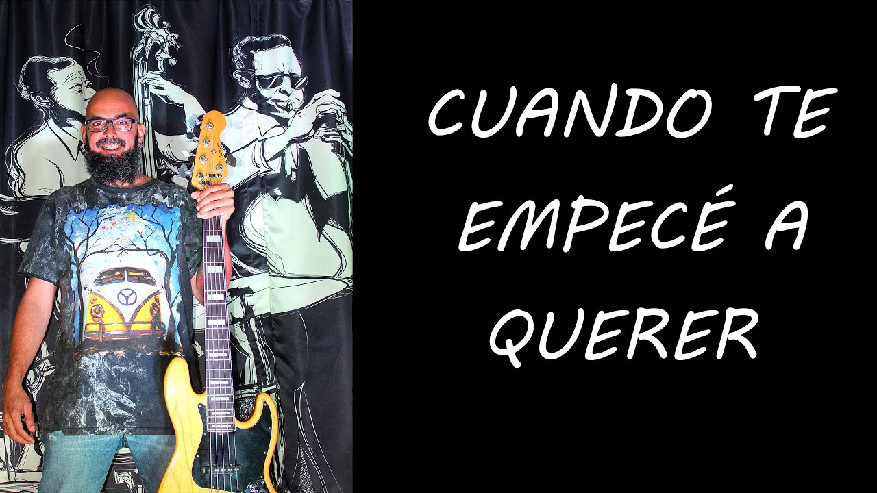 Juanito Makandé - Cuando te empecé a querer (Bass solo) - YouTube