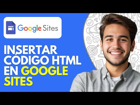 Cómo Insertar Código HTML en Google Sites (2026) – Tutorial Paso a Paso