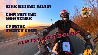 Bike Riding Adam - Commuting Nonsense - Episode THIRTY FOUR