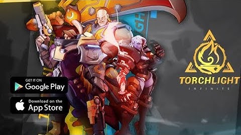 Torchlight Infinite Android Preview