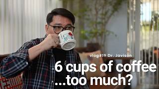 'My Patient Drinks 6 Cups of Coffee Daily. Is That Too Much? (Cardiologist Explains)' 'My Patient Drinks 6 Cups of Coffee Daily. Is That Too Much? (Cardiologist Explains)'