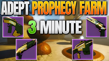 Best Way to Farm Adept Prophecy Weapons FAST! | Destiny 2