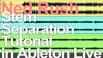 Stem Separation Tutorial in Ableton Live by Ned Rush