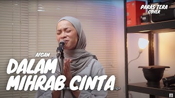 DALAM MIHRAB CINTA - AFGAN | PARAS TERA