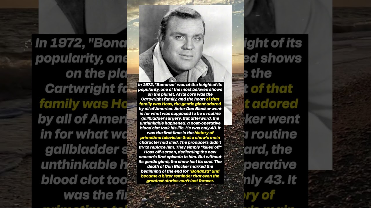 Dan Blocker DIED, No One Expected It