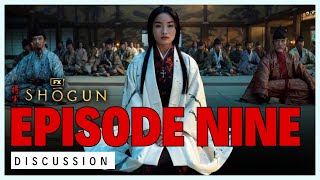 Shōgun  Episode Nine 'Crimson Sky' Discussion