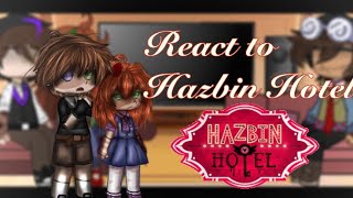Aftons react to Hazbin Hotel // FNAF// Hazbin Hotel // ENJOY The vid!!