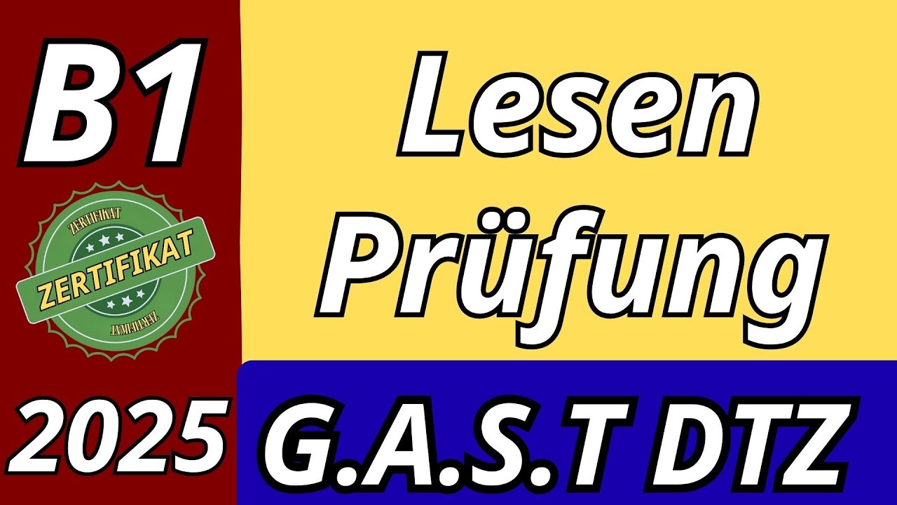 Lesen B1 || B1 Prüfung || Lesen Übungssatz mit Lösung || G.A.S.T DTZ 2025 TEST
