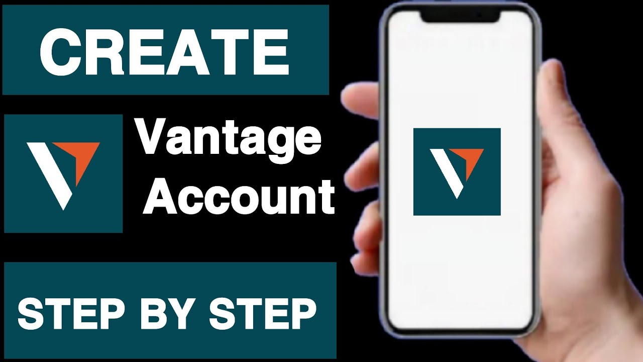 How to create vantage accountHow to create vantage demo accountVantage account createUT 55