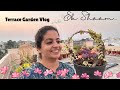 🐦Ek Shaam Terrace Garden Par | Garden Vlog | GetMyHarvest