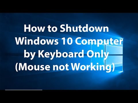 How to Shutdown Windows 10 Computer by Keyboard only(Mouse Not Working)?