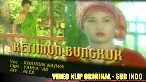 KETIMUN BUNGKUK - LAGU JAMBI (ORIGINAL VIDEO 1080p)