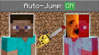 Minecraft but if I JUMP I get skinned alive (I HAVE AUTOJUMP)