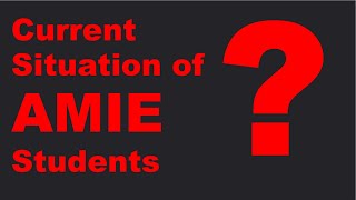 Download Lagu Current Situation of AMIE Students? Who are continuing AMIE...???? MP3