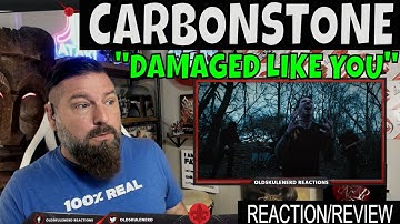 Carbonstone - Damaged Like You (Music Video) | OLDSKULENERD REACTION