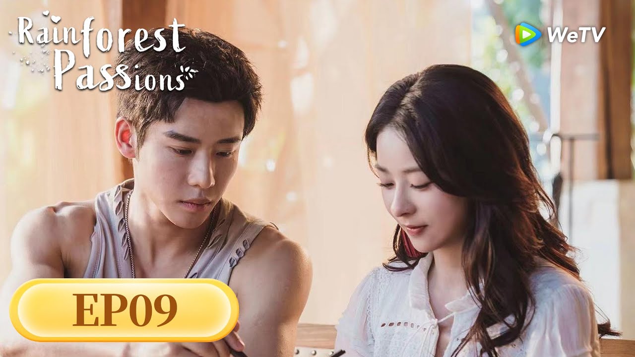 She Went to Find Her Brother but Got a Husband Instead!| Rainforest Passions |FULL EP09 ENG SUB|WeTV