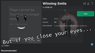 But if you close your eyes... (Roblox Winning Smile)