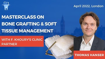 Bone Grafting & Soft Tissue management course with F. Khoury