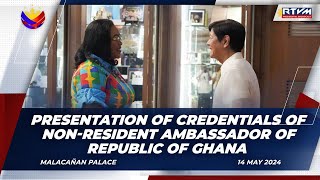 Presentation of Credentials of NonResident Ambassador: Republic of Ghana 05/14/2024