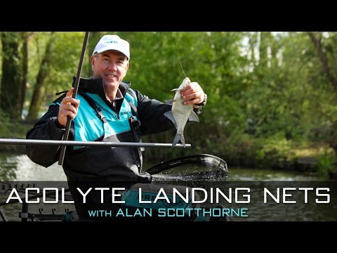Acolyte Landing Nets With Alan Scotthorne 