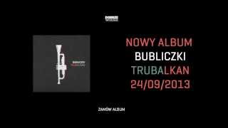 Bubliczki - Freaklah [Trubalkan 2013]
