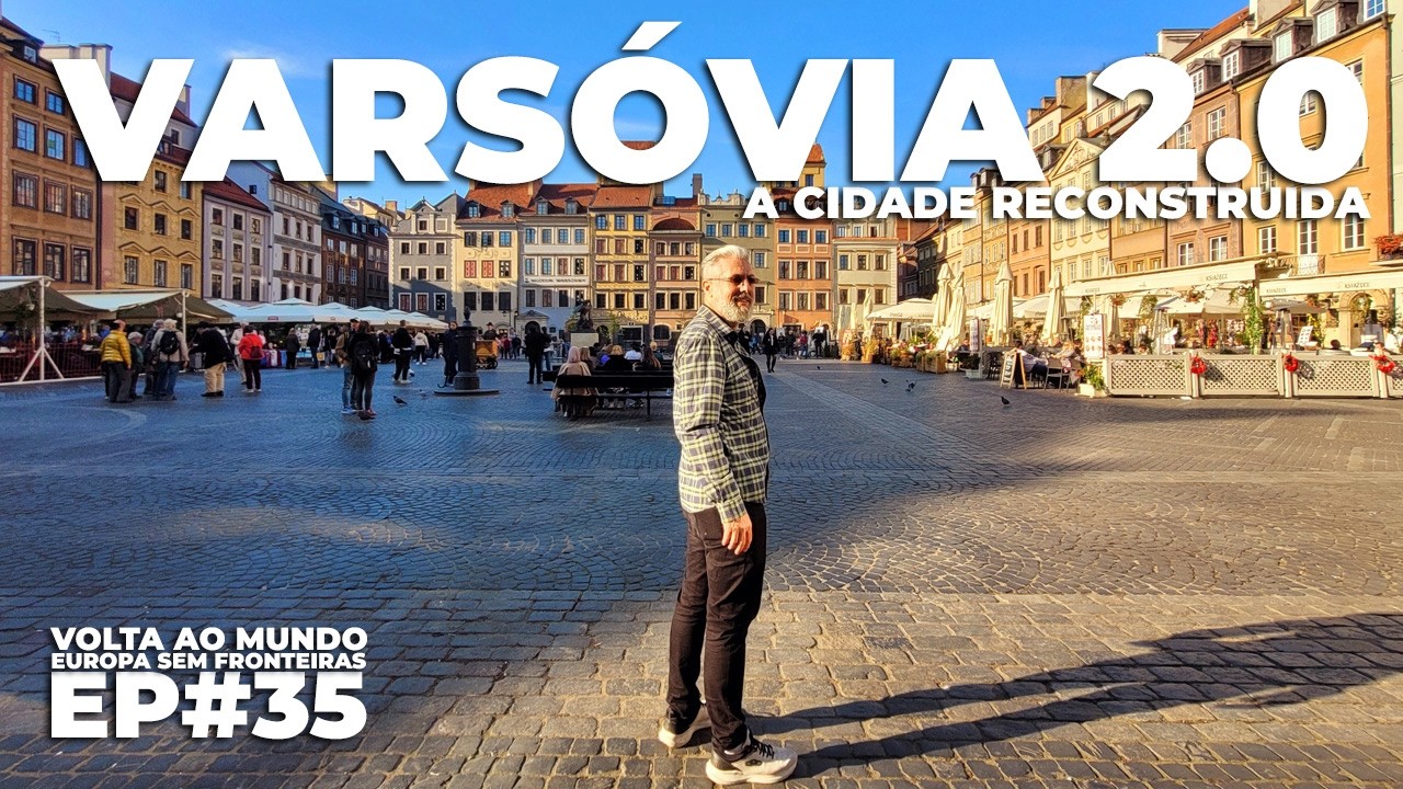 🇲🇨 Varsóvia: A Cidade que Renasceu das Cinzas | Guga Dias - ET01EP35