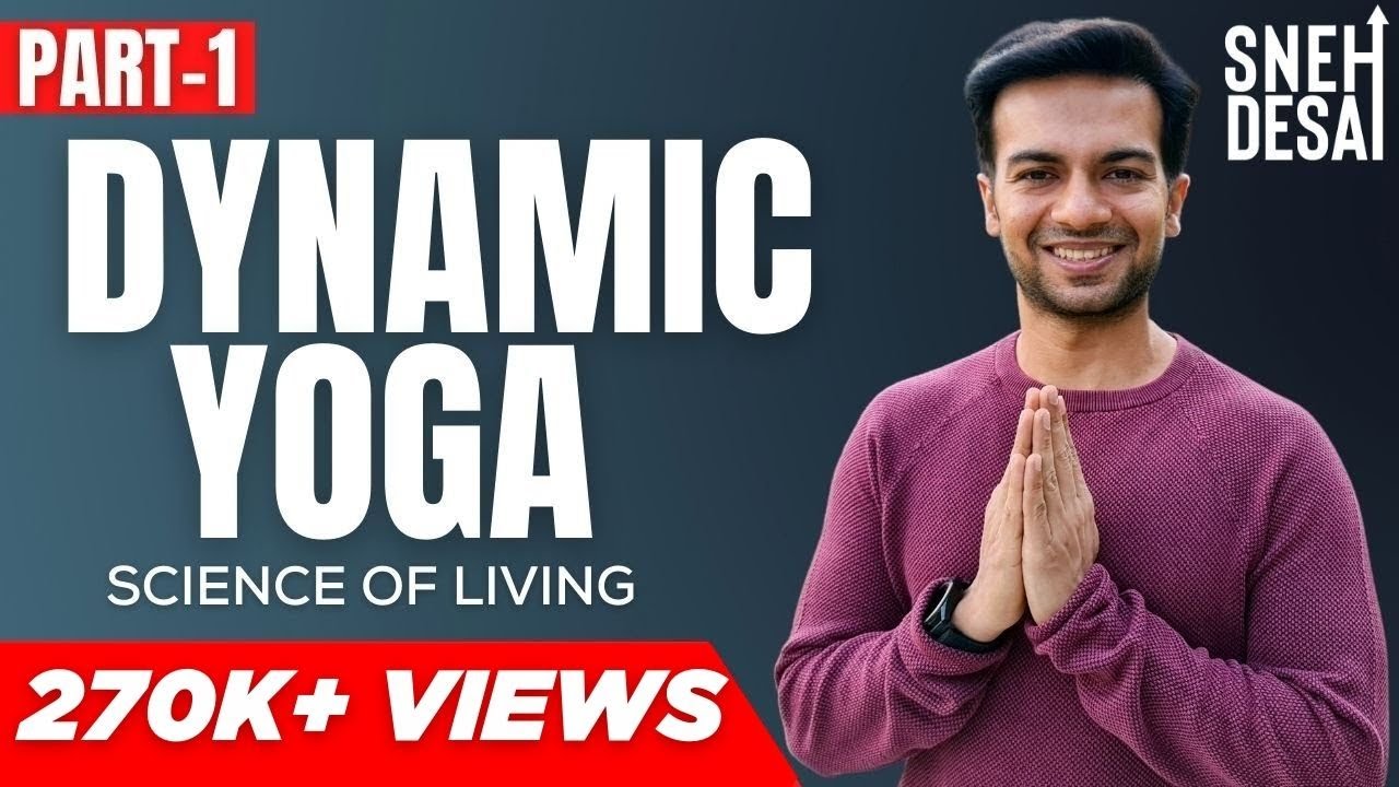 Free Yoga Videos Online  Beginners  Dynamic Yoga by Dr Sneh Desai  Part 1