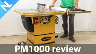 Powermatic PM1000 Table Saw review