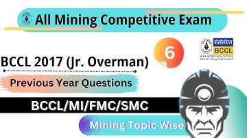 BCCL 2017 (Jr. Overman) PYQs || Part 6 || Important MCQs for BCCL/SECL/NTPC/ECL/MCL/WCL/CCL