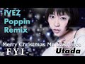 Utada Hikaru - Merry Christmas Mr.Lawrence (iVEZ Poppin Remix)