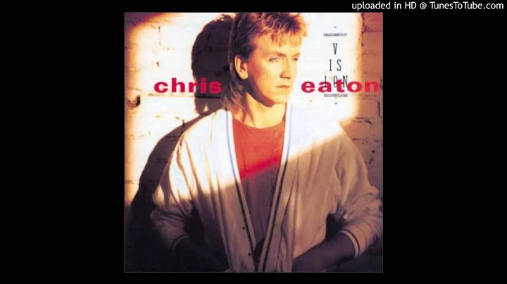 Chris Eaton - Vision - It was love
